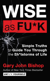 Wise as Fu*k - 13 Oct 2020