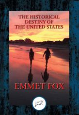 The Historical Destiny of the United States - 24 Aug 2016