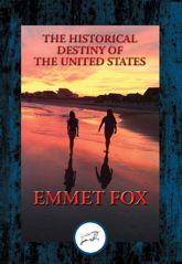 The Historical Destiny of the United States - 24 Aug 2016