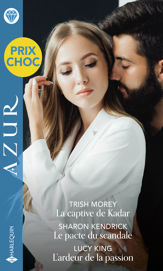 La captive de Kadar - Le pacte du scandale - L'ardeur de la passion - 1 Jan 2022