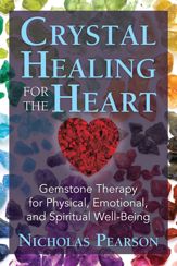 Crystal Healing for the Heart - 12 Sep 2017