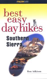Best Easy Day Hikes Southern Sierra - 1 Mar 2001