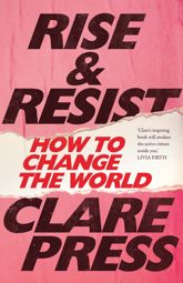 Rise & Resist - 1 Oct 2018