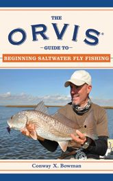 The Orvis Guide to Beginning Saltwater Fly Fishing - 26 Jan 2011