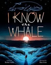 I Know the Whale (A Social Emotional Picture Book for Kids) - 1 Apr 2025