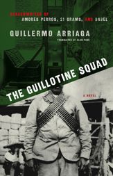 The Guillotine Squad - 15 May 2007