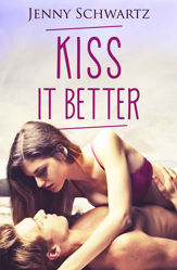 Kiss It Better (Jardin Bay, #3) - 1 Oct 2014