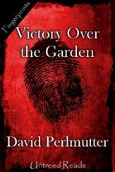 Victory Over the Garden - 22 Aug 2012