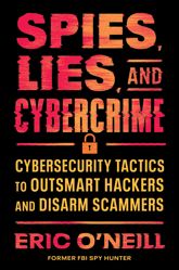 Spies, Lies, and Cybercrime - 7 Oct 2025