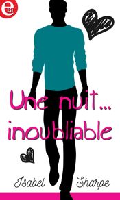 Une nuit... inoubliable - 1 Sep 2017