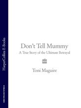 Don’t Tell Mummy - 4 Sep 2008