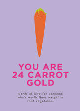 You Are 24 Carrot Gold - 23 Dec 2019