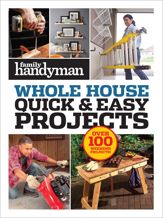Family Handyman Quick & Easy Projects - 1 Mar 2022