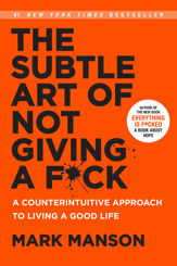 The Subtle Art of Not Giving a F*ck - 13 Sep 2016