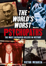 The World's Worst Psychopaths - 30 Oct 2015