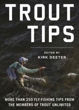 Trout Tips - 4 Apr 2017