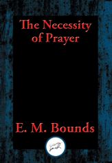 The Necessity of Prayer - 24 Aug 2016
