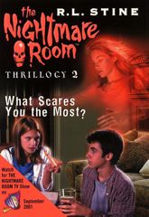 The Nightmare Room Thrillogy #2: What Scares You the Most? - 18 Aug 2009