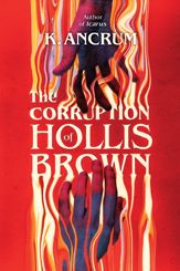 The Corruption of Hollis Brown - 22 Apr 2025