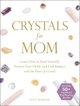 Crystals for Mom - 12 Nov 2019