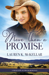 More Than A Promise (A Mindalby Outback Romance, #3) - 1 Jul 2018
