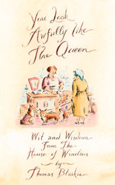 You look awfully like the Queen - 17 Feb 2011