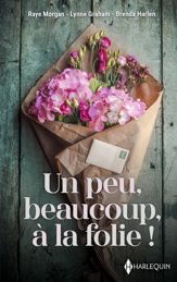 Un peu, beaucoup, à la folie ! - 1 Feb 2025