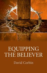 Equipping the Believer - 31 May 2013