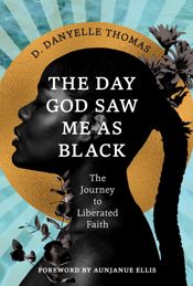 The Day God Saw Me as Black - 29 Oct 2024