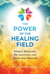 The Power of the Healing Field - 23 Nov 2021