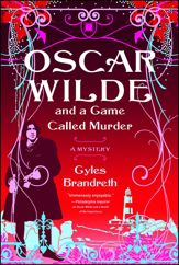 Oscar Wilde and a Game Called Murder - 9 Sep 2008