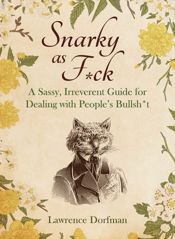 Snarky As F*ck - 1 Oct 2024