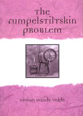 The Rumpelstiltskin Problem - 28 Aug 2000
