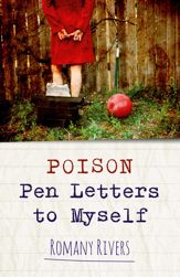 Poison Pen Letters to Myself - 30 May 2014