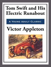 Tom Swift and His Electric Runabout - 15 Apr 2013