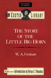 Story of the Little Big Horn - 1 Dec 2017