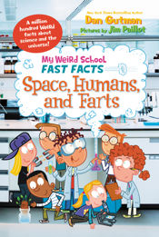 My Weird School Fast Facts: Space, Humans, and Farts - 20 Jun 2017