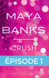Crush - Episode 1 - 10 May 2017