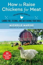 How to Raise Chickens for Meat - 3 Mar 2020
