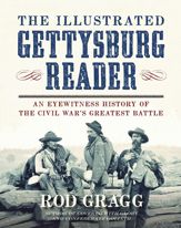 The Illustrated Gettysburg Reader - 10 Jun 2013