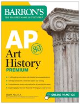 AP Art History Premium, Sixth Edition: 5 Practice Tests + Comprehensive Review + Online Practice - 4 Jul 2023