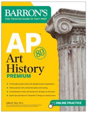 AP Art History Premium, Sixth Edition: Prep Book with 5 Practice Tests + Comprehensive Review + Online Practice - 4 Jul 2023