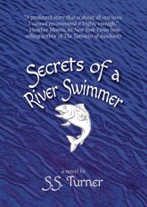 Secrets of a River Swimmer - 8 Feb 2022
