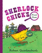 Sherlock Chick's First Case - 5 Feb 2019