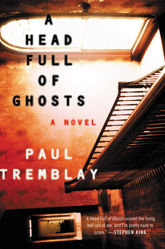A Head Full of Ghosts - 2 Jun 2015