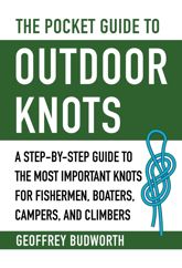 The Pocket Guide to Outdoor Knots - 18 Feb 2020