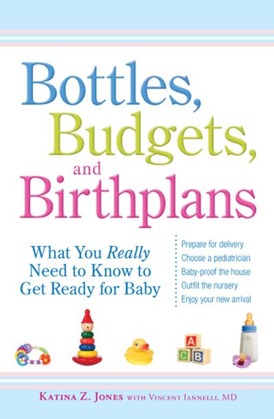 Bottles, Budgets, and Birthplans