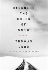 Darkness the Color of Snow - 18 Aug 2015