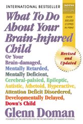 What to Do About Your Brain-Injured Child - 6 Feb 2014