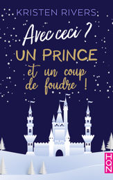 Avec ceci ? Un prince et un coup de foudre ! - 7 Oct 2020